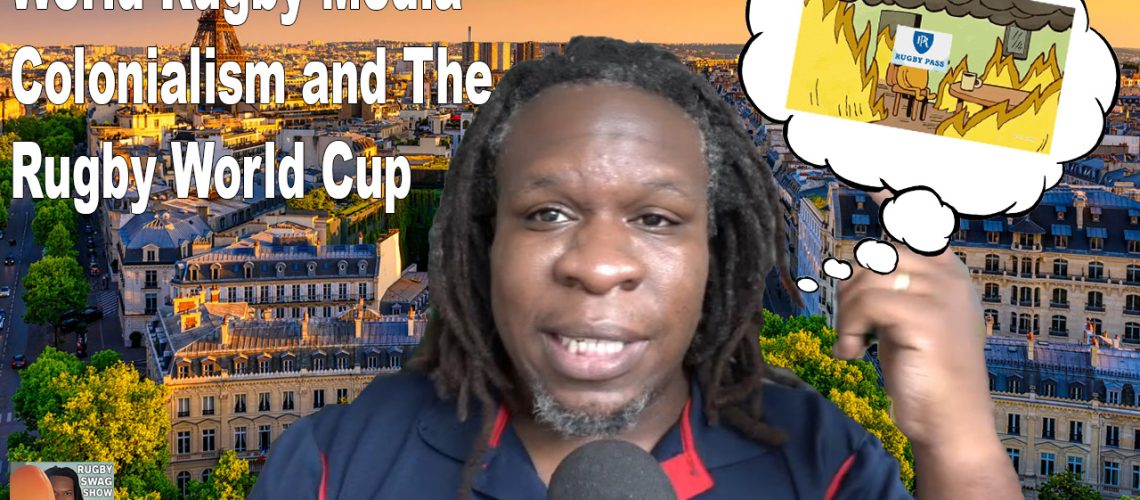 World Rugby Media Colonialism and the RWC YT Cover